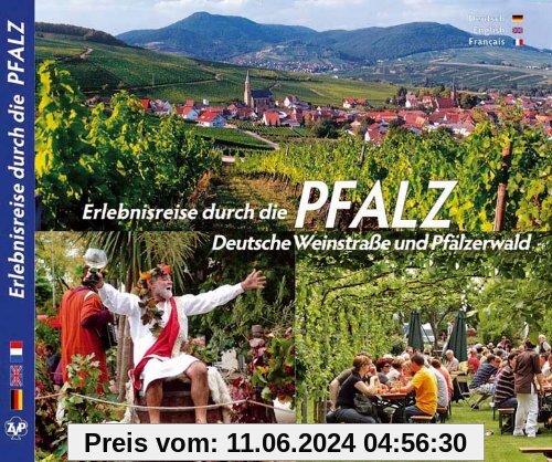 Erlebnisreise durch die PFALZ - Deutsche Weinstraße und Pfälzerwald - Texte in Deutsch/Englisch/Französisch